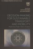 Decision-making for sustainable transport and mobility : multi actor multi criteria analysis /