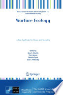 Warfare Ecology [E-Book] : A New Synthesis for Peace and Security /