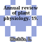 Annual review of plant physiology. 19.