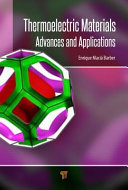 Thermoelectric materials : advances and applications [E-Book] /