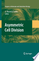 Asymmetric Cell Division [E-Book] /
