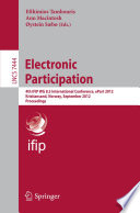 Electronic Participation [E-Book]: 4th IFIP WG 8.5 International Conference, ePart 2012, Kristiansand, Norway, September 3-5, 2012. Proceedings /