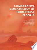 Comparative climatology of terrestrial planets [E-Book] /