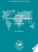 Chinese Economic Performance in the Long Run [E-Book] /
