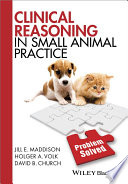 Clinical reasoning in small animal practice [E-Book] /
