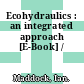 Ecohydraulics : an integrated approach [E-Book] /