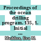 Proceedings of the ocean drilling program. 135, 1. Initial reports Lau Basin : covering leg 135 of the cruises of the drilling vessel JOIDES Resolution, Suva Harbor, Fiji, to Honolulu, Hawaii, sites 834 - 841, 17.12.90 - 28.02.1991