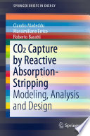 CO2 Capture by Reactive Absorption-Stripping [E-Book] : Modeling, Analysis and Design /
