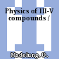 Physics of III-V compounds /