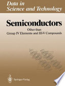 Semiconductors [E-Book] : Other than Group IV Elements and III–V Compounds /