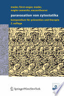 Paravasation von Zytostatika [E-Book] : Ein Kompendium für Prävention und Therapie /