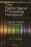 The digital signal processing handbook : digital signal processing fundamentals /