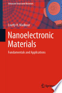 Nanoelectronic Materials [E-Book] : Fundamentals and Applications /