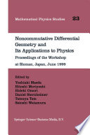 Noncommutative Differential Geometry and Its Applications to Physics [E-Book] : Proceedings of the Workshop at Shonan, Japan, June 1999 /