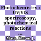 Photochemistry : UV/VIS spectroscopy, photochemical reactions and photosynthesis [E-Book] /