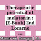 Therapeutic potential of melatonin : [E-Book] 2nd Locarno Meeting on Neuroendocrinology, Locarno, May 1996 /