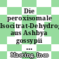 Die peroxisomale Isocitrat-Dehydrogenase aus Ashbya gossypii - ihre Bedeutung für Wachstum und Riboflavinbildung [E-Book] /