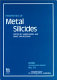 Properties of metal silicides.
