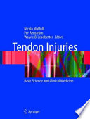 Tendon Injuries [E-Book] : Basic Science and Clinical Medicine /