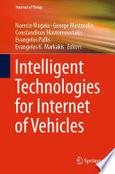 Intelligent Technologies for Internet of Vehicles [E-Book] /