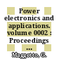 Power electronics and applications. volume 0002 : Proceedings : European Conference on Power Electronics and Applications. 0001 : EPE. 0001 : Bruxelles, 16.10.1985-18.10.1985.