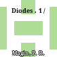 Diodes . 1 /