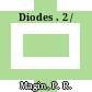 Diodes . 2 /