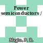 Power semiconductors /