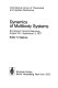 Dynamics of multibody systems: symposium : München, 29.08.77-03.09.77.