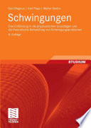 Schwingungen [E-Book] : Eine Einführung in die physikalischen Grundlagen und die theoretische Behandlung von Schwingungsproblemen /