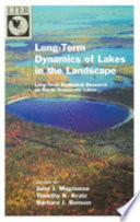 Long-term dynamics of lakes in the landscape : long-term ecological research on north temperate lakes /