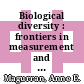 Biological diversity : frontiers in measurement and assessment [E-Book] /