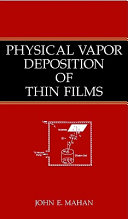 Physical vapor deposition of thin films /