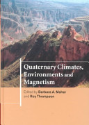 Quaternary climates, environments and magnetism /