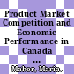 Product Market Competition and Economic Performance in Canada [E-Book] /