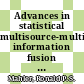 Advances in statistical multisource-multitarget information fusion [E-Book] /