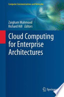 Cloud Computing for Enterprise Architectures [E-Book] /