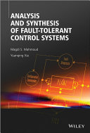 Analysis and synthesis of fault-tolerant control systems [E-Book] /