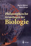 Philosophische Grundlagen der Biologie /