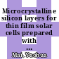 Microcrystalline silicon layers for thin film solar cells prepared with hot wire chemical vapour deposition and plasma enhanced chemical vapour deposition [E-Book] /