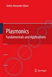 Plasmonics : fundamentals and applications /