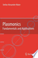 Plasmonics [E-Book] : fundamentals and applications /