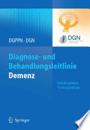 Diagnose- und Behandlungsleitlinie Demenz [E-Book].