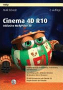 Cinema 4D R10 : inklusive BodyPaint 3D /