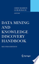 Data Mining and Knowledge Discovery Handbook [E-Book] /