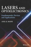 Lasers and optoelectronics : fundamentals, devices and applications /