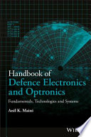 Handbook of defence electronics and optronics : fundamentals, technologies and systems [E-Book] /