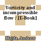 Vorticity and incompressible flow / [E-Book]
