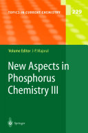 New Aspects in Phosphorus Chemistry III [E-Book] /