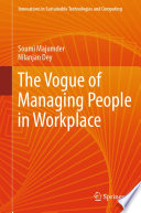 The Vogue of Managing People in Workplace [E-Book] /